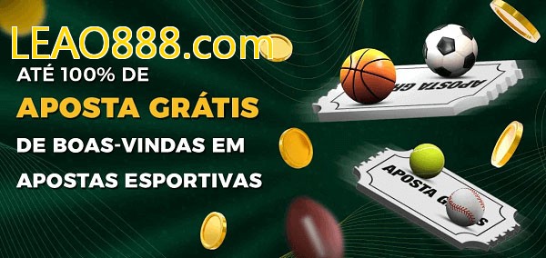 LEAO888.combet Ate 100% de Aposta Gratis